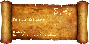 Dutka Albert névjegykártya